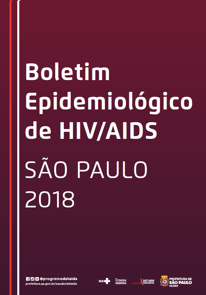 Capa do Boletim Epidemiológico de HIV/Aids São Paulo 2018 com fundo em degradê vinho escuro e título ao centro em branco, alinhado à esquerda. Na lateral esquerda, há duas faixas, uma salmão e outra branca. No rodapé, no canto direito, há os logos do SUS, do Programa Municipal de DST/Aids e da Secretaria Municipal da Saúde de São Paulo. No canto inferior esquerdo, há o site e as redes sociais do PM DST/Aids.